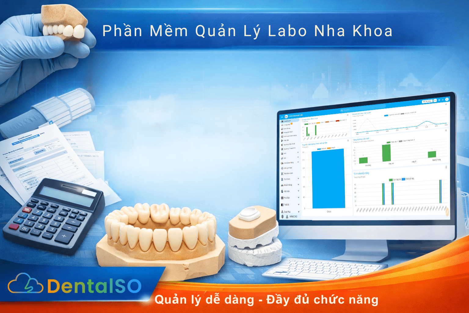 Phần mềm quản lý Labo Nha khoa vừa và nhỏ – Chi phí thấp nhưng chức năng đầy đủ